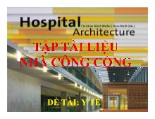 Tập tài liệu nhà công cộng Đề tài  Y tế