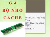 Thảo luận Chương 4- bộ nhớ cache