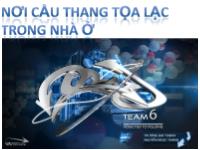 Thuyết trình Nơi cầu thang tọa lạc trong nhà ở
