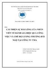 Tiểu luận Cải thiện sự hài lòng của nhân viên về đánh giá hiệu quả công việc và chế độ lương-thưởng-đãi ngộ tại công ty TMA