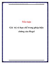 Tiểu luận Giá trị và hạn chế trong phép biện chứng của Hegel