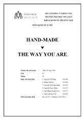 Tiểu luận Hand-Made  the way you are