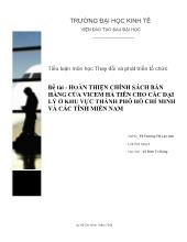 Tiểu luận Hoàn thiện chính sách bán hàng của vicem hà tiên cho các đại lý ở khu vực thành phố Hồ Chí Minh và các tỉnh miền nam