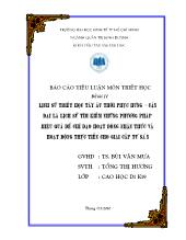 Tiểu luận Lịch sử triết học tây âu thời phục hưng - Cận đại là lịch sử tìm kiếm những phương pháp hiệu quả để chỉ đạo hoạt động nhận thức và hoạt động thực tiễn cho giai cấp tư sản