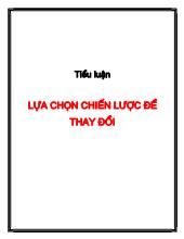 Tiểu luận Lựa chọn chiến lược để thay đổi