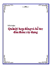 Tiểu luận Quản lý hợp đồng và hỗ trợ đấu thầu xây dựng