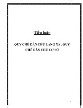 Tiểu luận Quy chế dân chủ làng xã , quy chế dân chủ cơ sở