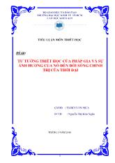 Tiểu luận Tư tưởng triết học của pháp gia và sự ảnh hưởng của nó đến đời sống chính trị của thời đại