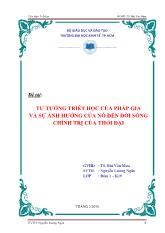 Tiểu luận Tư tưởng triết học của pháp gia và sự ảnh hưởng của nó đến đời sống chính trị của thời đại
