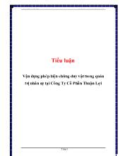 Tiểu luận Vận dụng phép biện chứng duy vật trong quản trị nhân sự tại Công Ty Cổ Phần Thuận Lợi