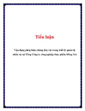 Tiểu luận Vận dụng phép biện chứng duy vật trong triết lý quản trị nhân sự tại Tổng Công ty công nghiệp thực phẩm Đồng Nai