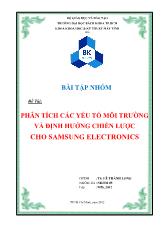 Bài tập nhóm Phân tích các yếu tố môi trường và định hướng chiến lược cho samsung electronics