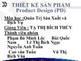 Bài tập nhóm Thiết kế sản phẩm product design (PD)