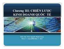 Bài thuyết trình Chương III: Chiến lược kinh doanh quốc tế