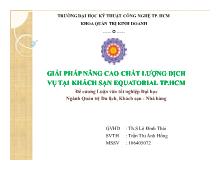 Bài thuyết trình Giải pháp nâng cao chất lượng dịch vụ tại khách sạn equatorial tp.HCM