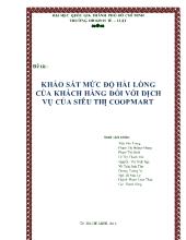Bài thuyết trình Khảo sát mức độ hài lòng của khách hàng đối với dịch vụ của siêu thị coopmart