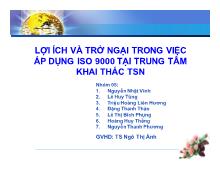 Bài thuyết trình Lợi ích và trở ngại trong việc áp dụng iso 9000 tại trung tâm khai thác TSN