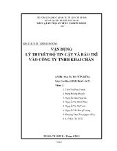 Bài thuyết trình Vận dụng lý thuyết độ tin cậy và bảo trì vào công ty TNHH Khai Chấn