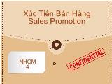 Bài thuyết trình Xúc Tiến Bán Hàng Sales Promotion