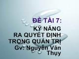 Đề tài Kỹ năng ra quyết định trong Quản Trị