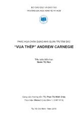 Đề tài Phác họa chân dung nhà quản trị tâm đắc “vua thép” andrew carnegie