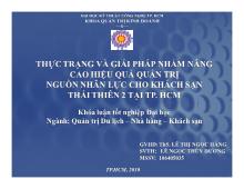 Đề tài Thực trạng và giải pháp nhằm nâng cao hiệu quả quản trị nguồn nhân lực cho khách sạn thái thiên 2 tại tp. HCM