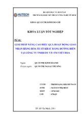Khóa luận Giải pháp nâng cao hiệu quảhoạt ðộng giao nhận hàng hóa xuất khẩu bằng đường biển tại công ty TNHH dịch vụ vận tải thương mại Việt Hoa