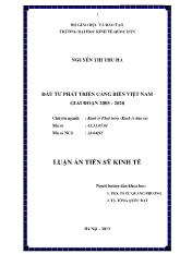 Luận án Ðầu tư phát triển cảng biển Việt Nam giai đoạn 2005 - 2020