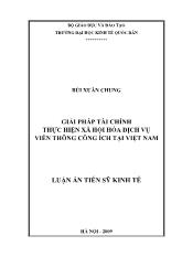 Luận án Giải pháp tài chính thực hiện xã hội hóa dịch vụ viễn thông công ích tại Việt Nam