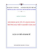 Luận án Hội nhập quốc tế của ngân hàng thương mại Việt Nam đến năm 2020