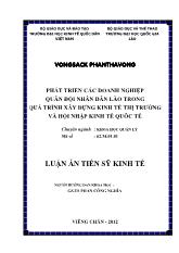 Luận án Phát triển các doanh nghiệp quân đội nhân dân lào trong quá trình xây dựng kinh tế thị trường và hội nhập kinh tế quôc tế