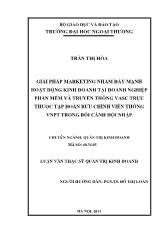 Luận văn Giải pháp marketing nhằm đẩy mạnh hoạt động kinh doanh tại doanh nghiệp phần mềm và truyền thông vasc trực thuộc tập đoàn bưu chính viễn thông VNPT trong bối cảnh hội nhập