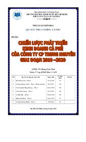 Tiểu luận Chiến lược phát triển kinh doanh cà phê của công ty cổ phần Trung Nguyên giai đoạn 2010- 2020