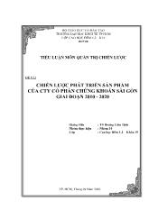 Tiểu luận Chiến lược phát triển sản phẩm của công ty cổ phần chứng khoán Sài Gòn giai đoạn 2010 -2020