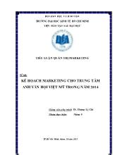 Tiểu luận Kế họach marketing cho trung tâm anh văn hội việt mỹ trong năm 2014