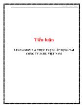 Tiểu luận Lean 6 sigma và thực trạng áp dụng tại công ty jabil Việt Nam