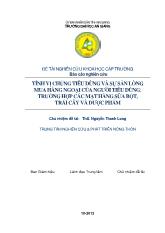 Tiểu luận Tính vị chủng tiêu dùng và sự sẵn lòng mua hàng ngoại của người tiêu dùng: trường hợp các mặt hàng sữa bột, trái cây và dược phẩm