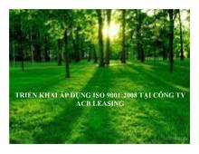 Tiểu luận Triển khai áp dụng iso 9001:2008 tại công ty ACB leasing