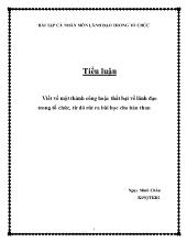 Tiểu luận Viết về một thành công hoặc thất bại về lãnh đạo trong tổ chức, từ đó rút ra bài học cho bản than