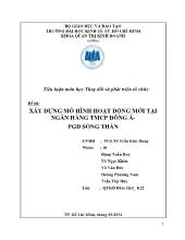Tiểu luận Xây dựng mô hình hoạt động mới tại ngân hàng thương mại cổ phần Đông Á phòng giao dịch Sóng Thần