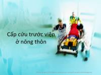 Bài thuyết trình Cấp cứu trước viện ở nông thôn