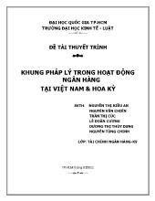 Bài thuyết trình Khung pháp lý trong hoạt động ngân hàng tại Việt Nam và Hoa Kỳ