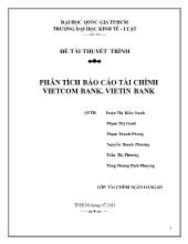 Bài thuyết trình Phân tích báo cáo tài chính vietcom bank, vietin bank