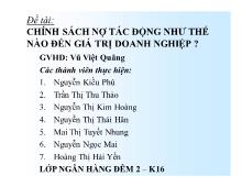Đề tài Chính sách nợ tác động như thế nào đến giá trị doanh nghiệp ?