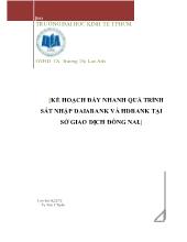 Đề tài Kế hoạch đẩy nhanh quá trình sát nhập daiabank và hdbank tại sở giao dịch Đồng Nai