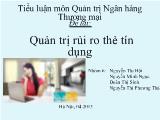 Đề tài Quản trị rủi ro thẻ tín dụng