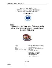 Đề tài Sản phẩm cho vay mua ôtô tại ngân hàng các doanh nghiệp ngoài quốc doanh (vpbank)