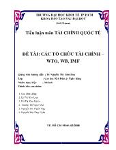 Tiểu luận Các tổ chức tài chính – WTO, WB, IMF