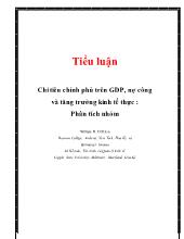 Tiểu luận Chi tiêu chính phủ trên GDP, nợ công và tăng trưởng kinh tế thực : Phân tích nhóm