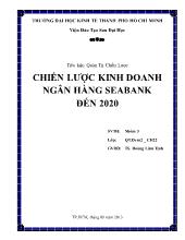 Tiểu luận Chiến lược kinh doanh ngân hàng seabank đến 2020